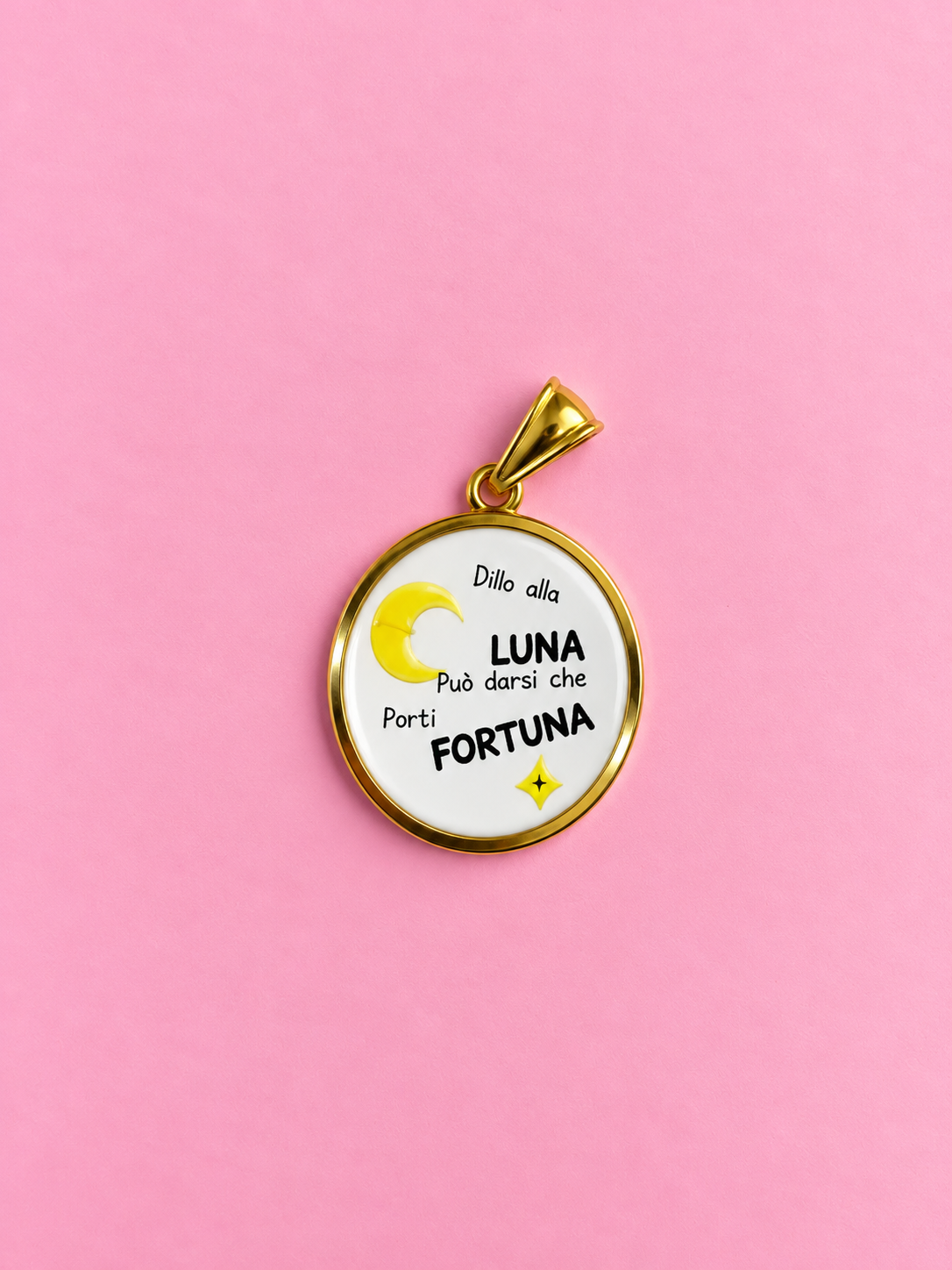 Ciondolo DILLO ALLA LUNA.